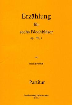 Erzählung für 6 Blechbläser op. 90, 1 