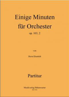 Einige Minuten für Orchester op. 103, 2 