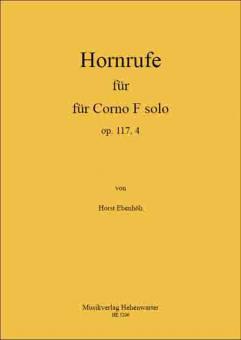 Hornrufe für Corno F solo op. 117/4 