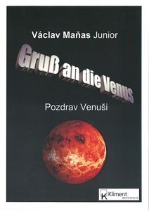 Gruss an die Venus / Pozdrav Venusi 