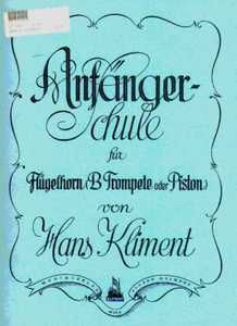 Anfänger-Schule für Flügelhorn/B-Trompete, Kornett oder Piston 