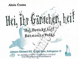 Hei, Ihr Gänschen, hei! / Haj, Husicky, haj 