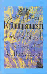 Krönungsmarsch aus 'Der Prophet' 