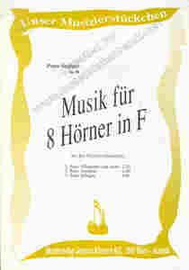 Musik für 8 Hörner in F 