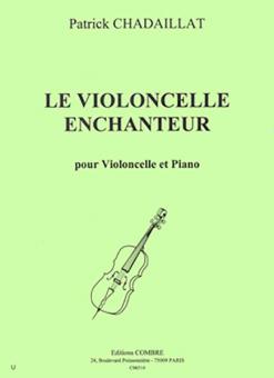 Le Violoncelle enchanteur 