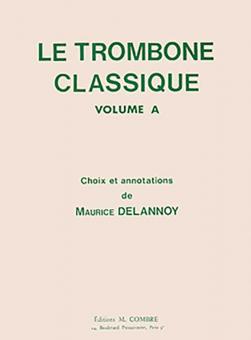 Le Trombone classique A 