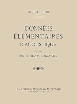 Donnees elementaires d'acoustique pour les organistes 