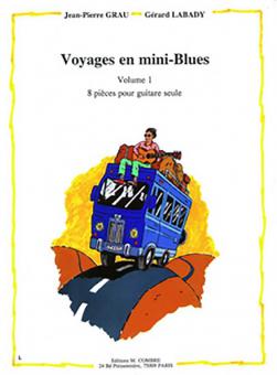 Voyages en mini-blues 1 