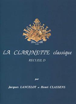 La Clarinette classique D 