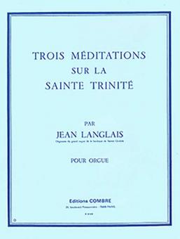 3 Meditations sur la Sainte Trinite 