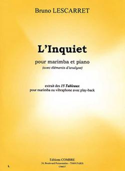15 Tableaux: L'Inquiet 