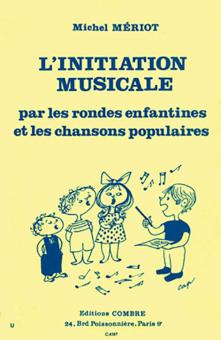 Initiation musicale par les rondes enfantines 