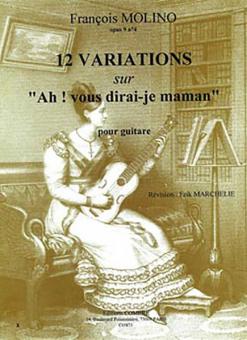 12 Variations Ah ! Vous dirai-je maman 