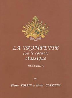 La Trompette classique A 