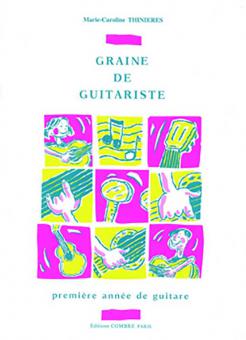 Graine de guitariste - méthode 1ère année 