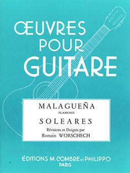 Malaguena (Flamenco) et Soleares 