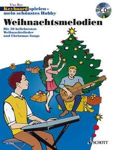 Keyboard spielen - mein schönstes Hobby: Weihnachtsmelodien 
