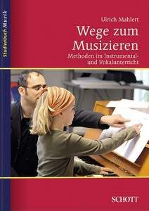 Wege zum Musizieren 