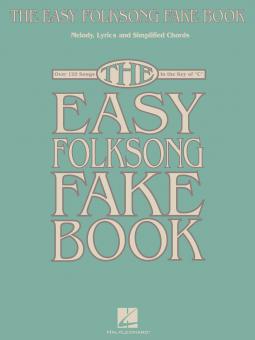 The Easy Folksong Fake Book 