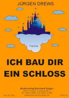 Ich bau dir ein Schloss 