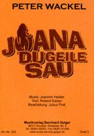 Joana (Du geile Sau) 