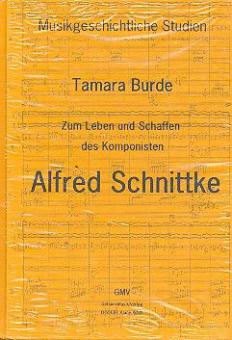 Zum Leben und Schaffen des Komponisten Alfred Schnittke 