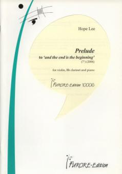 Prelude to 'and the end is the beginning' 