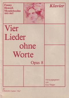 Vier Lieder ohne Worte op. 8 