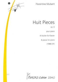 Huit Pieces pour piano 