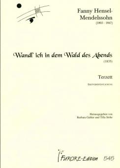 Wand'l ich in dem Wald des Abends 