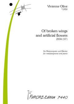 Of broken wings and artificial flowers (2004) 