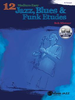12 Medium-Easy Jazz, Blues & Funk Etudes 