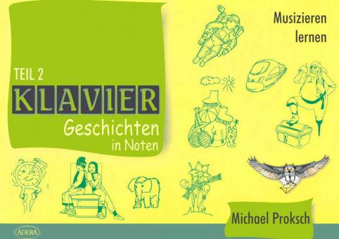 Klaviergeschichten in Noten Teil 2 
