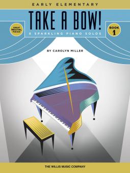 Take A Bow! Book 1 