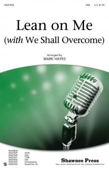 Lean On Me (With We Shall Overcome) Standard