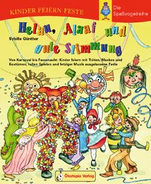 Helau, Alaaf und gute Stimmung 