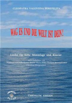 Wag es und die Welt ist dein! Lieder für hohe Stimmlage und Klavier 