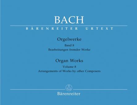 Orgelwerke Band 8 