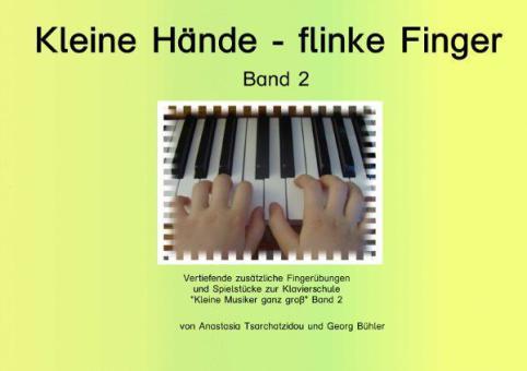 Kleine Hände - flinke Finger 2 