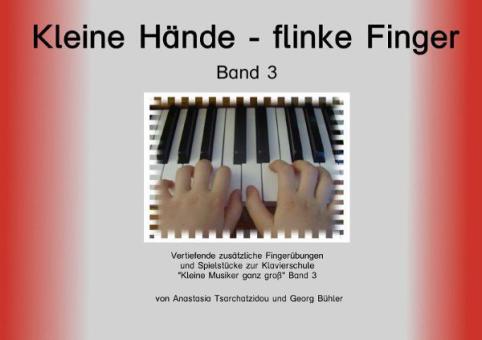 Kleine Hände - flinke Finger 3 