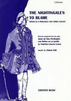 The Nightingales to Blame (Opera in a Prologue and three Scenes) 