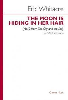 The Moon Is Hiding In Her Hair (No.2 From The City And The Sea) 