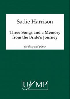 Three Songs and A Memory from the Bride's Journey 