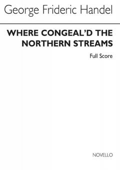 Where Congeal'd the Northern Streams 