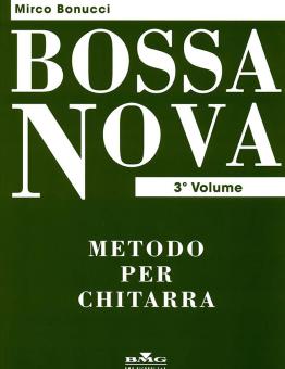 Bossa Nova Metodo per Chitarra Vol. 3 