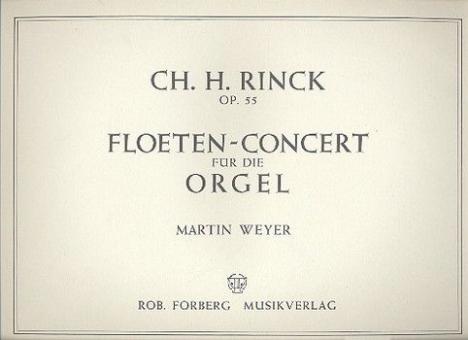 Flöten-Koncert in der Bearbeitung für Orgel 