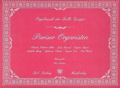 Orgelmusik der Belle Epoque 2 