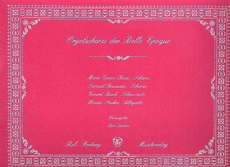 Orgelscherzi der Belle Epoque 