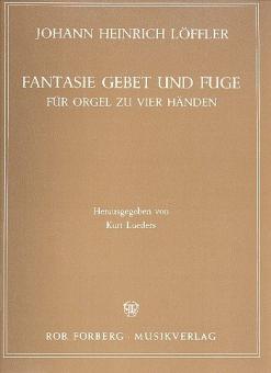Fantasie, Gebet und Fuge 