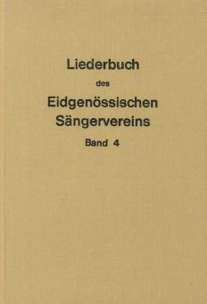 Liederbuch des eidg. Sängervereins IV 